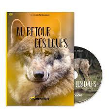 Au retour des loups