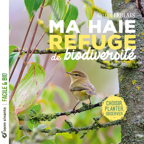 Ma haie refuge de biodiversité
