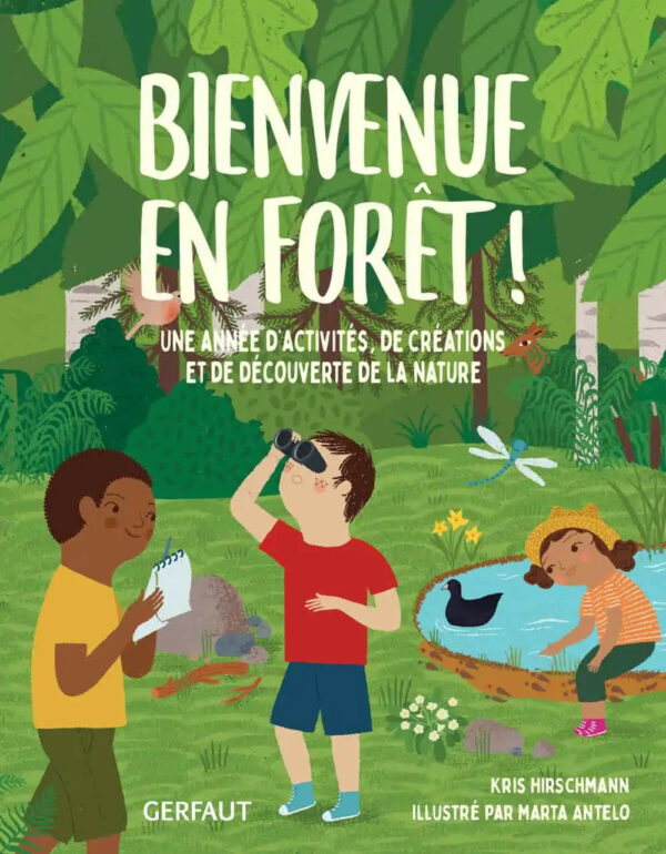 Bienvenue en foret