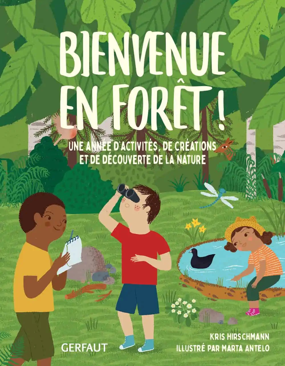 Bienvenue en foret