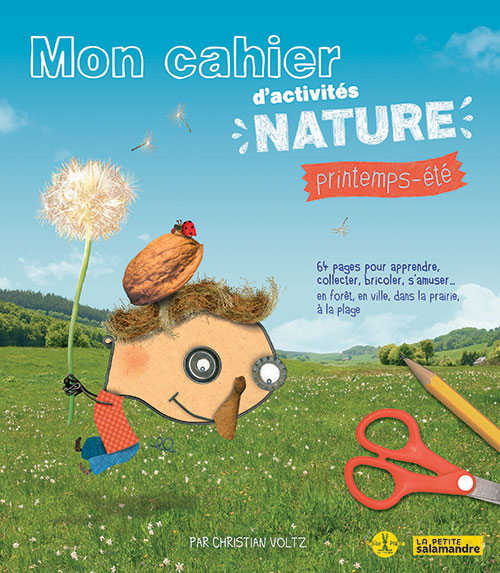 Mon cahier d'activités nature printemps-ete