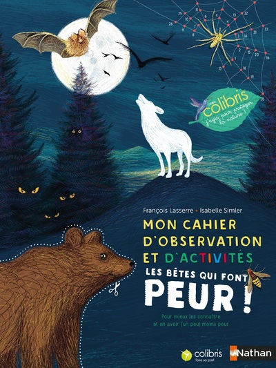 Mon cahier d'observation et d'activités - Les bêtes qui font peur