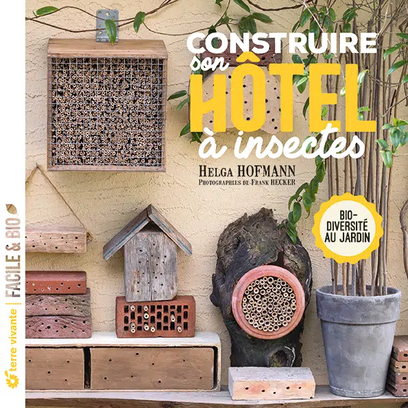 Construire son hotel à insectes