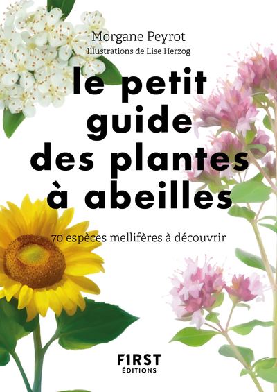 Le petit guide des plantes a abeilles
