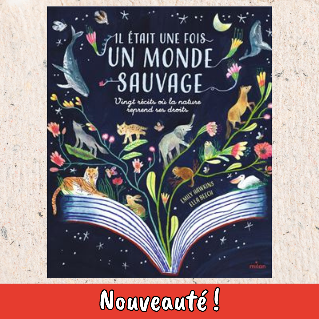 Couverture du livre "Il était une fois un monde sauvage"